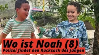 Wo ist Noah (8)? - Die Polizei in Frankfurt findet den Rucksack