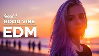 EDM Relax: Cloud Drift ☁️ | 🎧 Chill Vibes EDM Mix for Calm Focus & Peaceful Energy