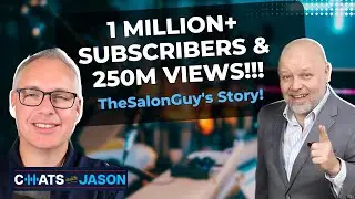 From One Viewer to One Million: TheSalonGuy&rsquo;s Secret to a Powerful Brand