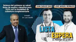 Balance del gobierno en salud: listas de espera y desafíos para 2026 con la  MCC