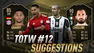 Кьеллини и Гнабри в TOTW 12? | FIFA 19: Информация о потенциале TOTW 12