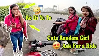 Hot girl Rone lag Gaya | Random Girl ke sath Ride | Crazy Reaction 😱