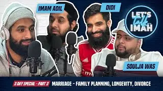 S1 EP.10 - (Part 3) Marriage | Family Planning, Longevity & Divorce