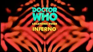 29. Doctor Who Locations Guide - Inferno