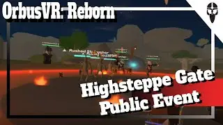 OrbusVR: Reborn Highsteppe Gate Defense Public Event on Oculus Quest