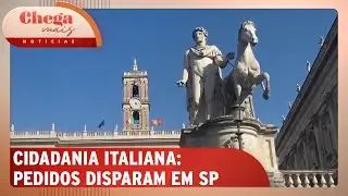 Pedidos de cidadania italiana aumentam quase 25% em SP | Chega Mais Notícias (07/11/24)