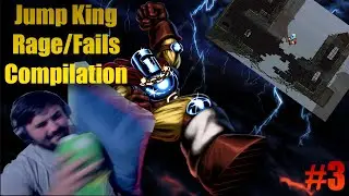 Ultimate Jump King Rage/Fails Compilation | Part 3