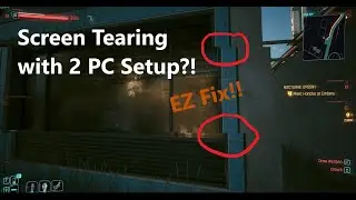 Dual PC Screen Tearing?! EZ Fix