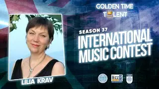 GOLDEN TIME TALENT | 37 Season | LILIA KRAV | Instrumental music performer