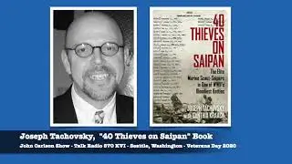Seattle's 570 KVI John Carlson pays a Veterans Day tribute to 40 Thieves on Saipan's Lonnie Jackson