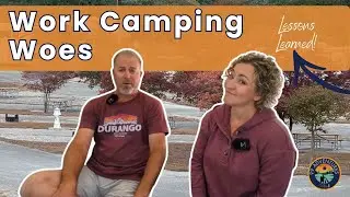 From One Campground to the Next: What Experience Has Taught Us