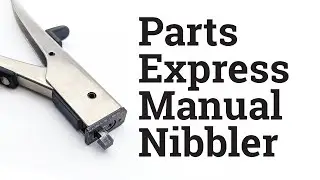 Manual Nibbling Tool