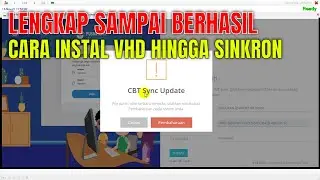 LENGKAP CARA INSTAL VHD HINGGAN SINKRONISASI ANBK 2021 SEMI ONLINE