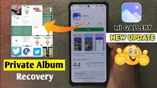 Mi Gallery New Update - private album recovery | redmi gallery private album delete photo recovery