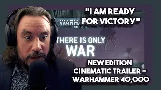 *I Am Ready For Victory* New Edition Cinematic Trailer &ndash; Warhammer 40,000 | Chicago Reacts