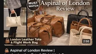 👜 Обзор Aspinal of London | Примерка кожаной сумки-тоут и рабочей сумки для полётов в Лондоне | Д...