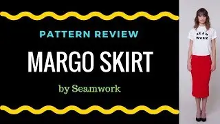 Seamwork Colette Patterns & the Margo Skirt