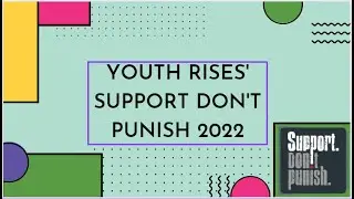 What Does Support Don't Punish Mean to Young People?