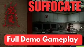 《Suffocate 窒愛》Demo | A horror game featuring a rather attractive female ghost 女鬼有點漂亮的恐怖遊戲 #台灣自製遊戲