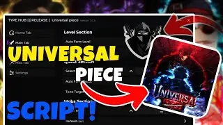 [CLL/PC] ROBLOX SCRIPT UNIVERSAL PIECE [AUTO FARM] [AUTO BOSS] [AUTO Collect] & MORE