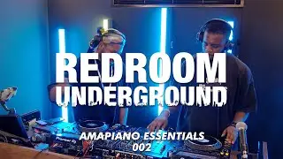 RedRoom Underground Presents: Amapiano Essentials EP2 – Ade Smilez & Olayemi aka REDHOUR