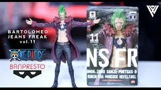 UNBOXING |  BARTOLOMEO One Piece [ Jeans Freak Vol.11 ] Banpresto DXF Figurine