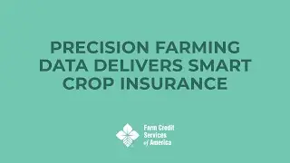 How to Use Precision Farming Data in Acreage Reporting