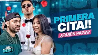 #LOSTROSTES | PRIMERA CITA ¿QUIÉN PAGA? MARTES DE DEBATEEE!🔥