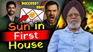 Sun in 1st House (Lagna) &ndash; Power, Ego & Personality by Rashi! | Prof Amarjyot