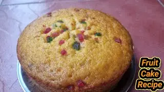 Bakery Style Fruit Cake Recipe|Soft, spongy and delicious fruit cake|Tea time cake recipe|