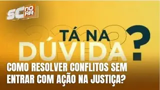Evento em SC mostra como resolver conflitos sem acionar a Justi&ccedil;a