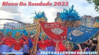 Bloco Da Saudade  