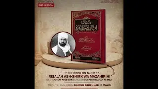 Risalah Ash-Shirk of Shaykh Mubarak Al-Mili taught by Imam Abdul Hamid Mahdi - Part 4