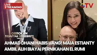 🔴MAIA ESTIANTY AMBIL ALIH BIAYA NIKAH EL RUMI?  | LIVE OBSESI |  21 JANUARI 2026