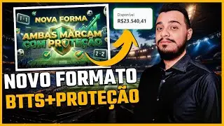 🔥 NOVA FORMA DE APLICAR AMBAS MARCAM COM PROTE&Ccedil;&Atilde;O NA BET365
