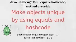 Java Challenges #27 - equals, hashcode, method override