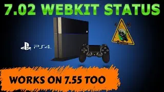 PS4 News- Here's what's going on with the 7.02 webkit! Plus how it works on 7.55. & other details