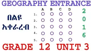 Geography Grade 12 unit 3 Exam