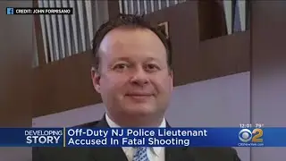 Off-Duty NJ Police Lieutenant Accused In Fatal Shooting