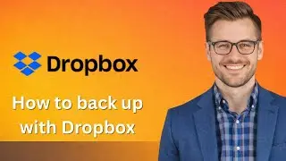 Как создать резервную копию с помощью Dropbox (последнее обновление)