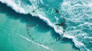 Sperowz - Summer 2024 (HQ)