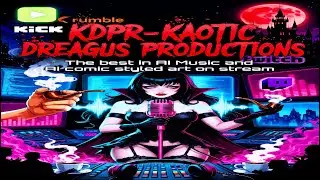 KDPR-KAOTIC DREAGUS PRODUCTIONS RADIO