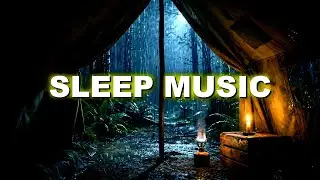 Insomnia Relief: Rain on Tent + Sleep Music (No Thunder) #sleepsounds #asmrrain
