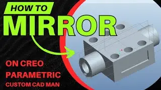 Creo Mirror Feature Explained | Mirror Sketches, Extrudes & Holes