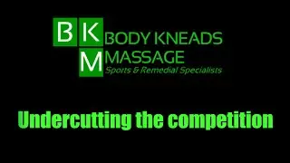 Undercutting The Competition - Massage Business Tips