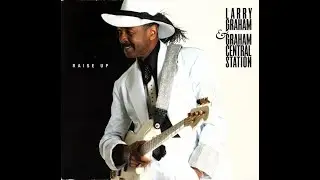 LARRY GRAHAM & GRAHAM CENTRAL STATION &ndash; 01 G C S Drumline