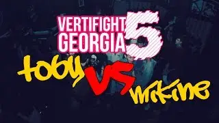 Vertifight Georgia 5 | Toby VS Mikine |