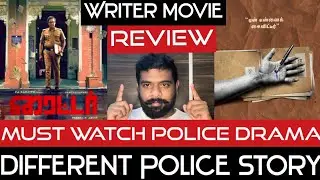 Writer Movie&nbsp;Review in Tamil by The Fencer Show | Must Watch Police Drama