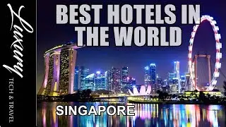Best Hotels in SINGAPORE || Luxury Singapore Resorts VIDEO TOUR