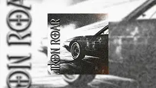 WELISE &mdash; IRON ROAR [Drift Phonk]